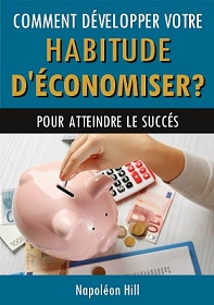 Comment développer votre habitude d’économiser pour atteindre le succès