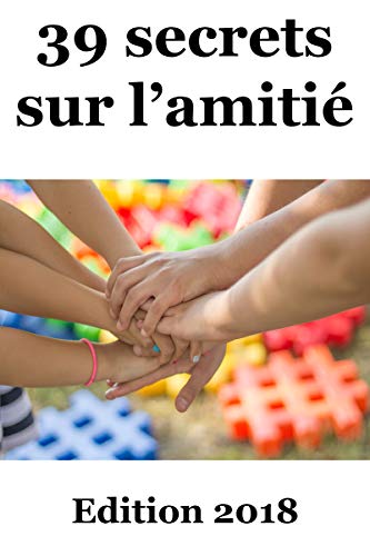 Les 39 Secrets de l’Amitié