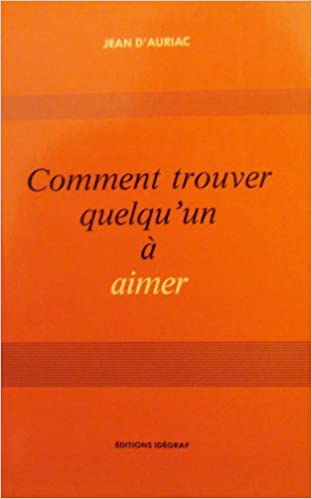 Comment trouver Quelqu'un à AIMER