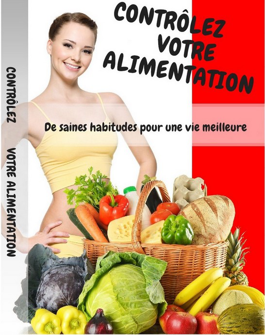 Contrôlez votre alimentation