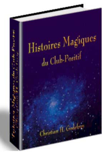Histoires Magiques Du Club-Positif