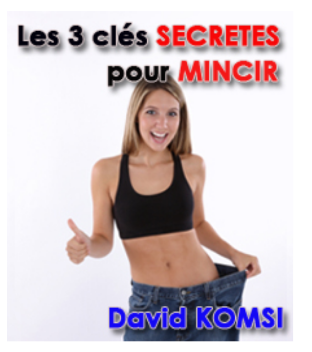 Les 3 cles secretes pour mincir
