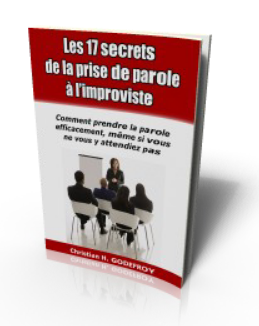 Les 17 secrets de la prise de parole à l’improviste